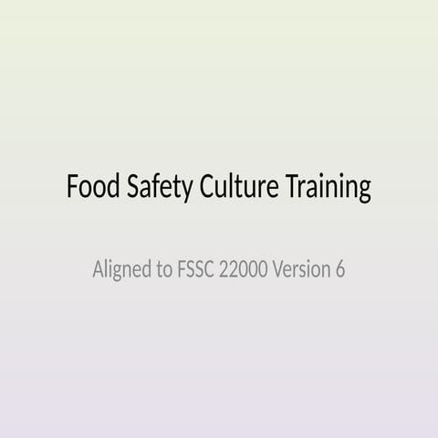 Comprehensive Food Safety Culture Training Aligned with FSSC 22000 ...