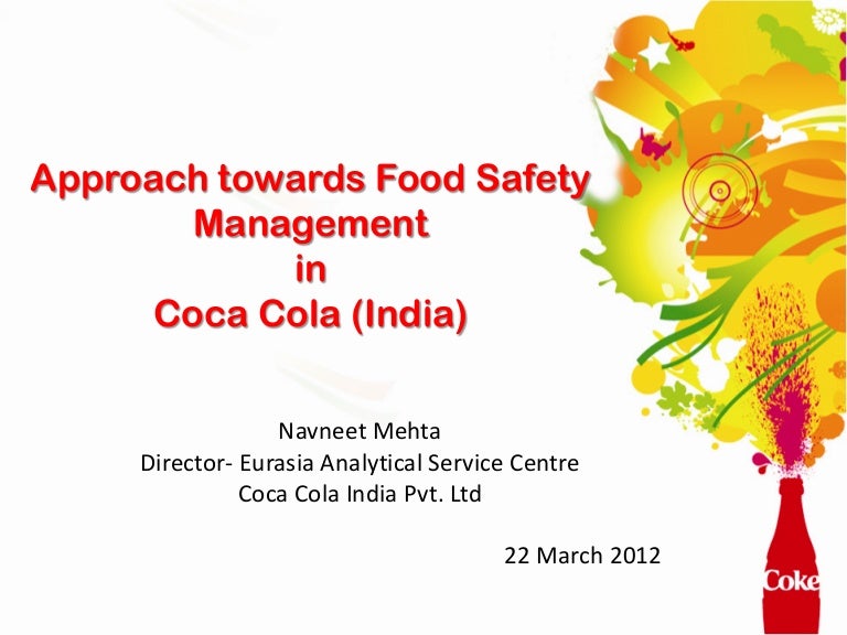 Coca Cola Health And Safety Policy Food Safety Management in Coca Cola (India)_2012