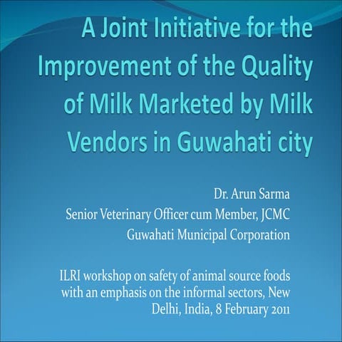 A Joint Initiative for the Improvement of the Quality of Milk Marketed by Mil...