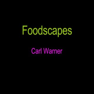 Foodscapes