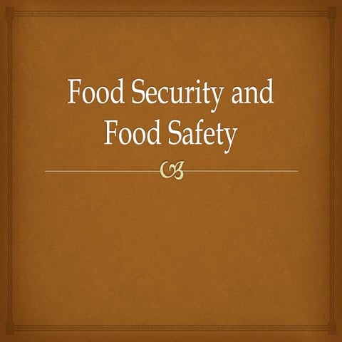Food security and food safety