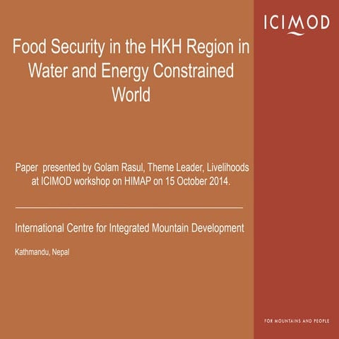 Food security  in the hkh region golam rasul