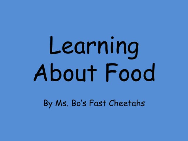 Food Sorting By: The Fast Cheetahs