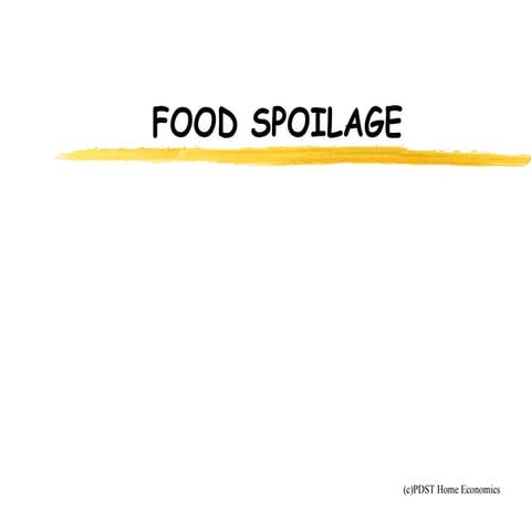 Food spoilage