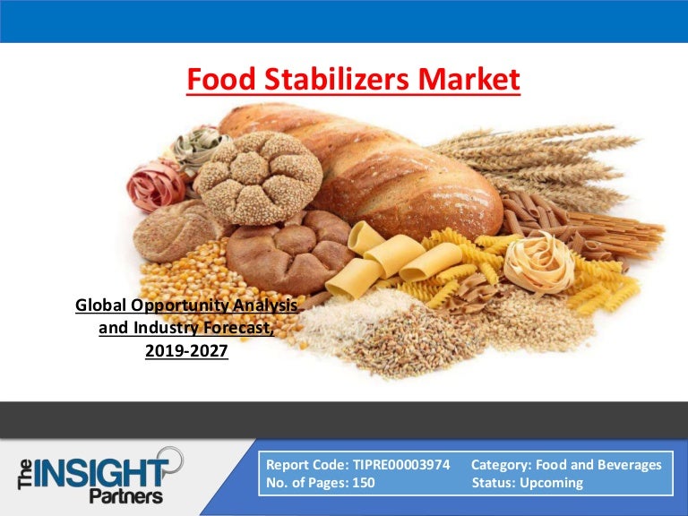 Food Stabilizers Market Size, Share, Trends and Forecast 2027