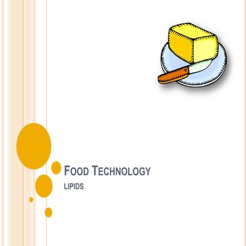 Food technology Lipids