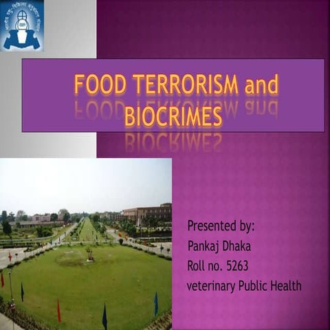 Food terrorism and biocrimes