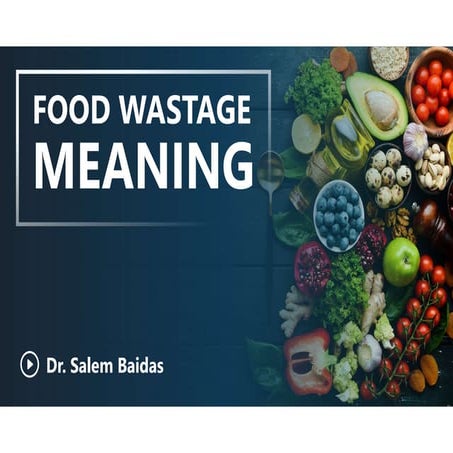 Food Wastage Meaning    