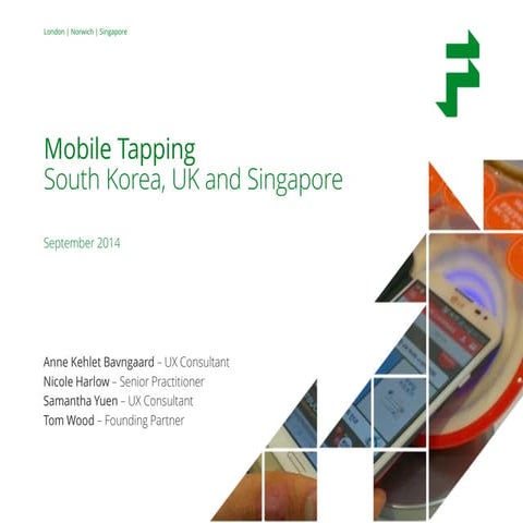 Mobile tapping research - South Korea, UK and Singapore