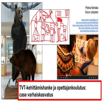 TVT-kehittämishanke ja opettajankoulutus. case varhaiskasvatus