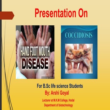 Foot and mouth,coccidiosis disease