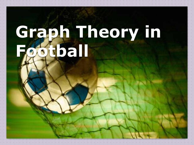 football and graph theory