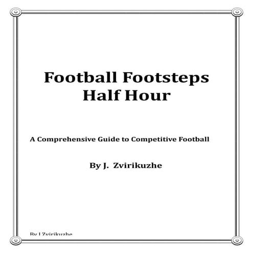 Football footsteps half hour