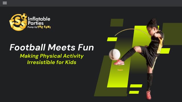 Football Meets Fun: Making Physical Activity Irresistible for Kids.pdf
