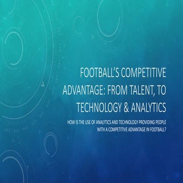 MAMA London -  Football's Competitive Advantage: From Talent, to Technology &...