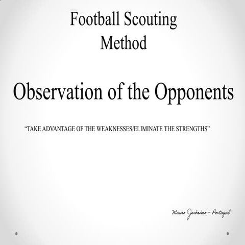 Football Scouting - Observation of the opponents - Mauro Jerónimo | PDF