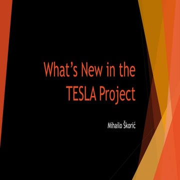 [DSC Europe 25] Mihailo Skoric - What’s New in the TESLA Project.pdf