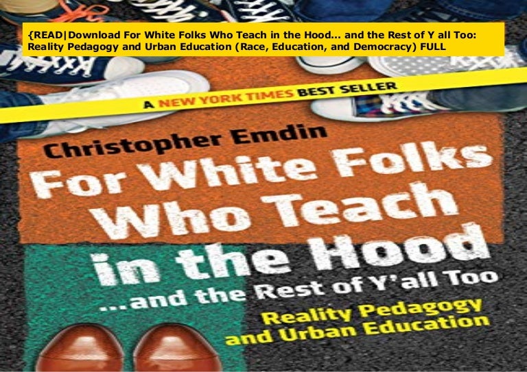 {READDownload For White Folks Who Teach in the Hood... and the Rest