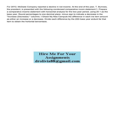 For 20Y2 McDade Company reported a decline in not income A.pdf