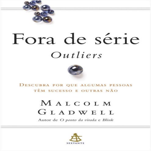 Fora de Série - Outliers - Malcolm Gladwell.pdf