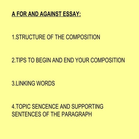 A For and Against Essay