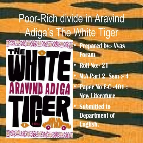 Foram vyas ppt on the white tiger