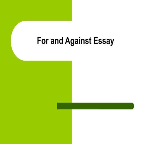 Comprehensive Guide to Writing For and Against Essays with Examples | PPT