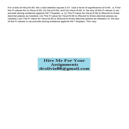 For a test of H0p050 the z test statistic equals 251 U.pdf