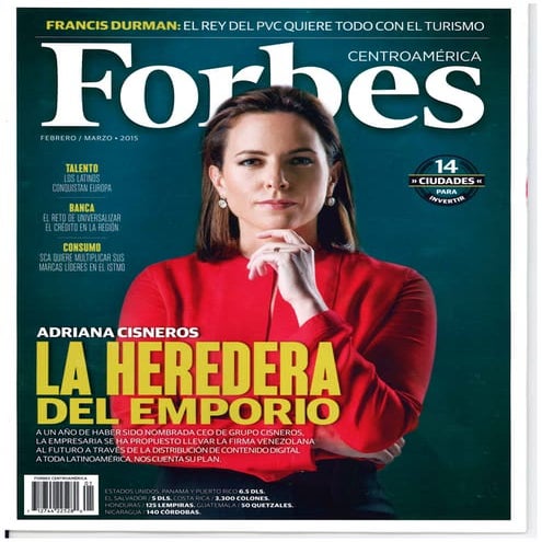 Adriana Cisneros: La Heredera del Emporio/El Equipo Cisneros- Forbes Centro A...