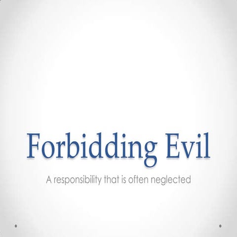 Forbidding evil | PPTX