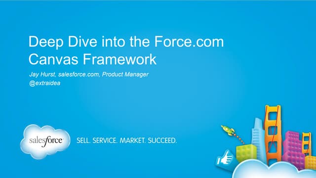 Dive Deep Into the Force.com Canvas Framework