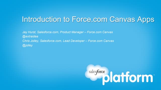 Intro to Force.com Canvas: Running External Apps within the Salesforce UI Web...