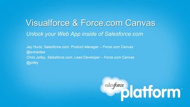 Visualforce & Force.com Canvas: Unlock your Web App inside of Salesforce.com ...
