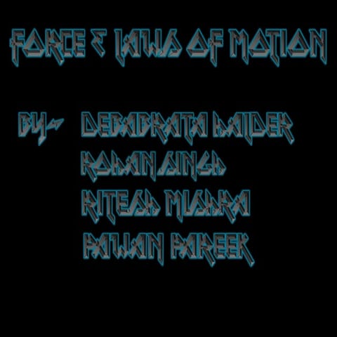 Force and Laws of Motion