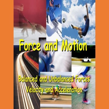 Force and Motion Balanced and Unbalanced Force - Remind.ppt