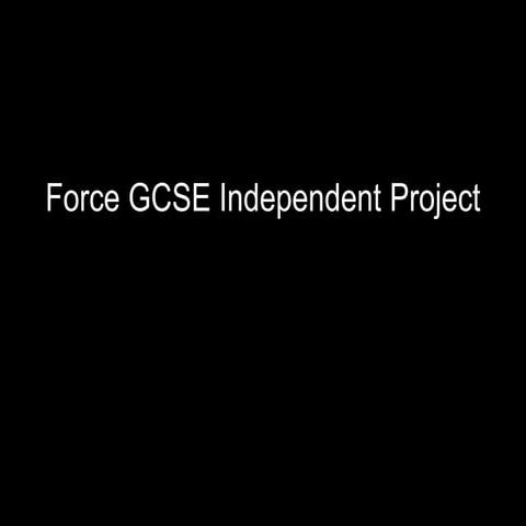 Force GCSE presentation