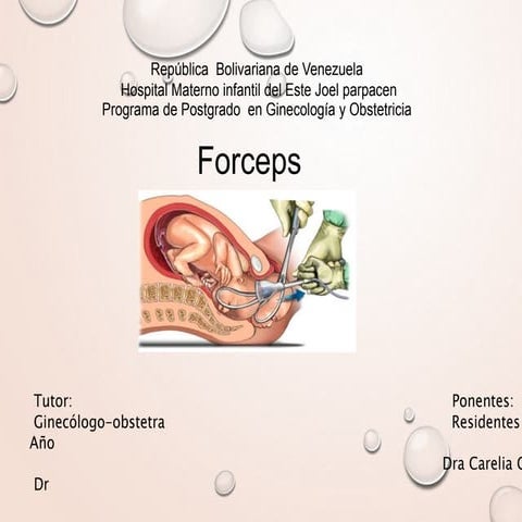 forceps utilizado en el trabajo de parto | PPTX