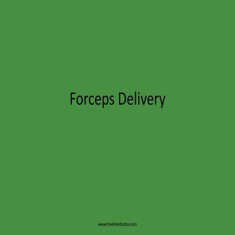 Forceps delivery