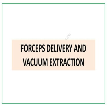 Forceps delivery and vacuum extraction
