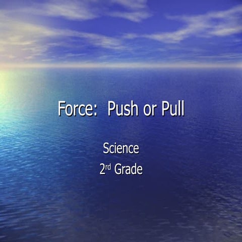 Force push or pull 2