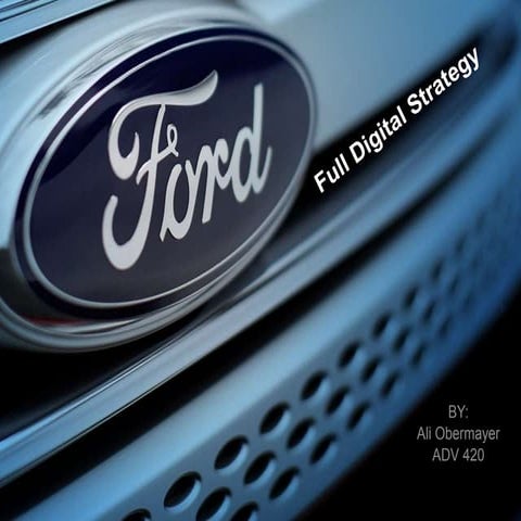 Ford full digital strategy ppt