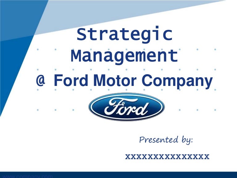 Strategic Management of US Ford Motors Corporation