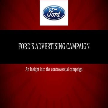 Ford’s advertising campaign-An Insight into the controversial campaign