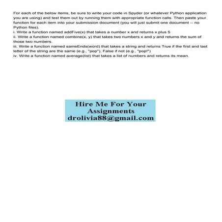 For each of the below items be sure to write your code in S.pdf