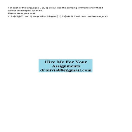 For each of the languages L  a b below use the pumping l.pdf