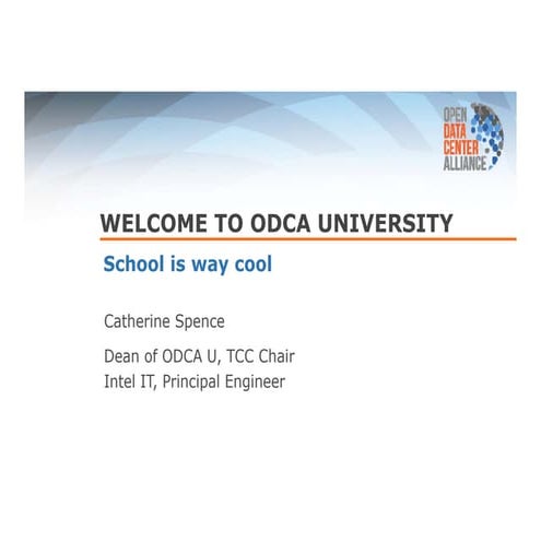 Forecast 2014: Welcome to the ODCA University - School is Way Cool!