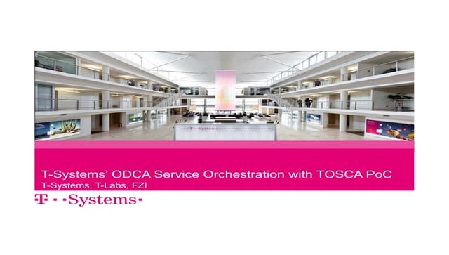 Forecast 2014: TOSCA Proof of Concept