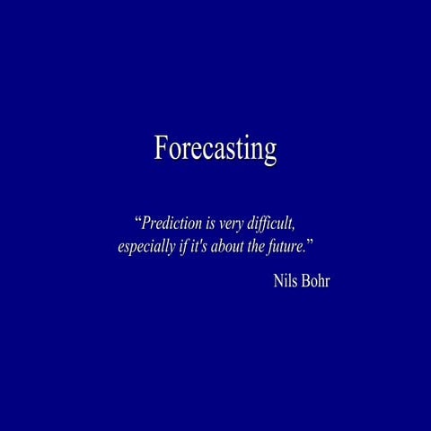 Forecasting