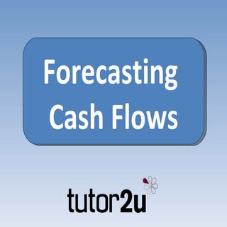 Forecasting Cash Flows