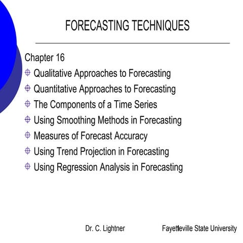 Forecasting techniques